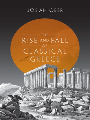 cover image of The Rise and Fall of Classical Greece